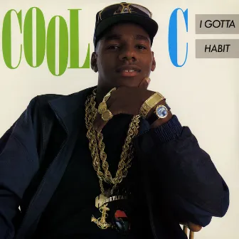 I Gotta Habit by Cool C