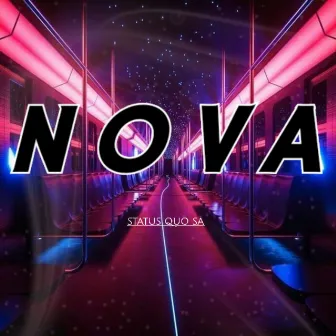 Nova by Status Quo SA