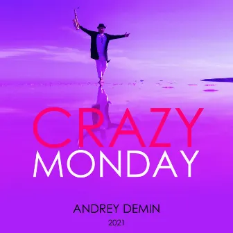 Crazy Monday by Andrey Demin