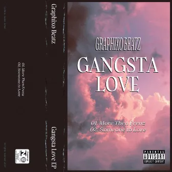 Gangsta Love EP by Graphixo Beatz