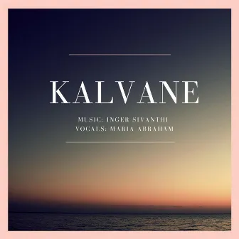 Kalvane by Inger Sivanthi