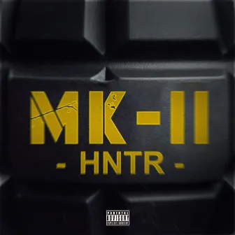 MK2 by HNTR