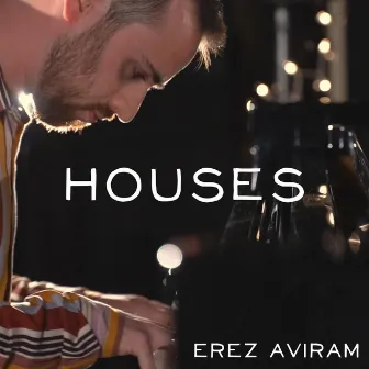 Houses by Erez Aviram