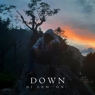 Down by DJ LEM