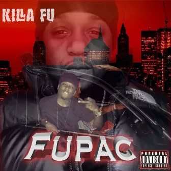 Fupac by Killa Fu