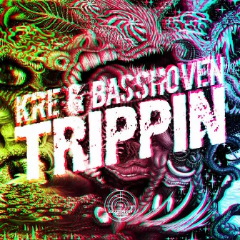 Trippin by Basshoven