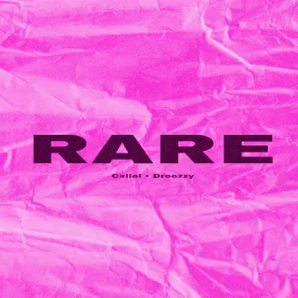 Rare by dreezzy