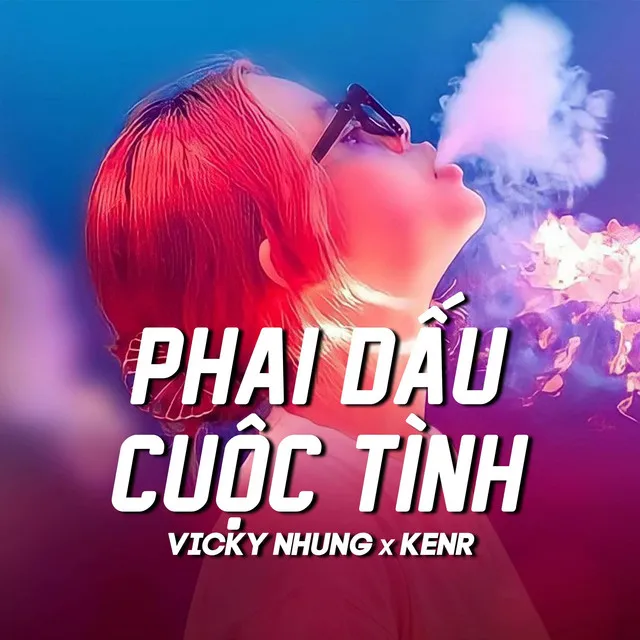 Phai Dấu Cuộc Tình - Remix