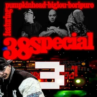 38 Special Cypha (feat. Big Lou Bori Puro & PH Pumpkinhead) by Peet Caliber