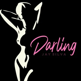 Darling by Jay Silva