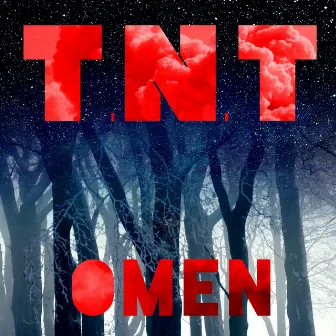 Omen by T.N.T