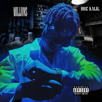 Millions by Dre Kalil