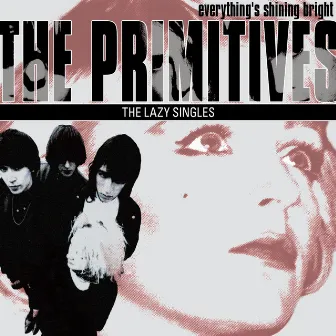 The Lazy Singles by The Primitives