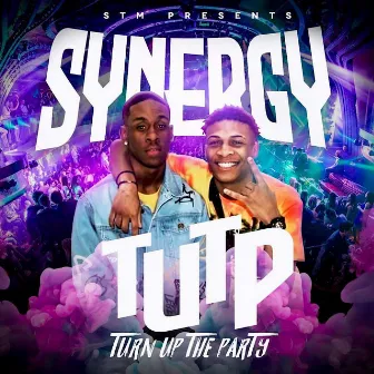 Turn Up The Party by Synergy