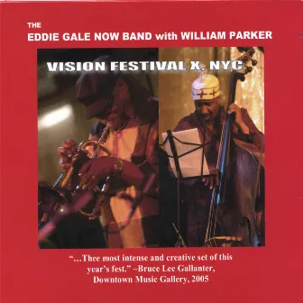 Eddie Gale Now Band Live at Vision Festival X by Eddie Gale