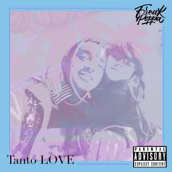 Tanto Love by Edaexx A.K.A. Freakpoppa