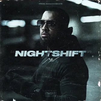 NIGHTSHIFT by MELOFFICIAL