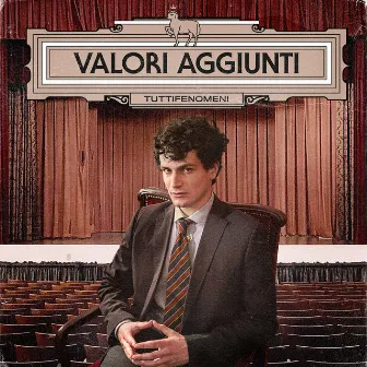 Valori aggiunti by Tutti Fenomeni