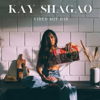 Vibes mit Dir by KAY SHAGAO