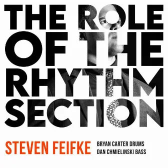 The Role of the Rhythm Section by Steven Feifke