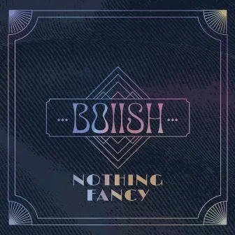 Nothing Fancy by boiish