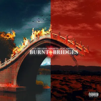 Burnt // Bridges by Eyuh