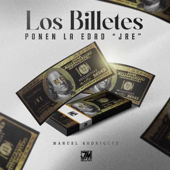 Los Billetes Ponen La Edad 