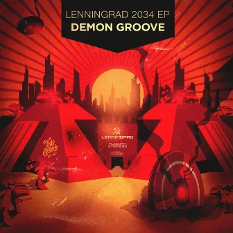 Lenningrad 2034 by Demon Groove