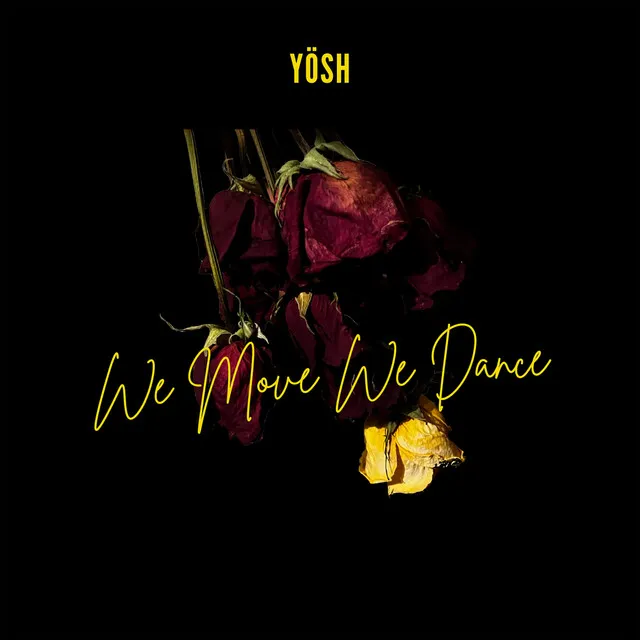 We Move, We Dance - Extended Mix