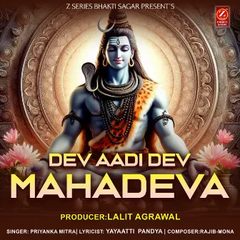 DEV AADI DEV MAHADEVA by Priyanka Mitra