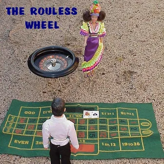 The Rouless Wheel by Sleeve