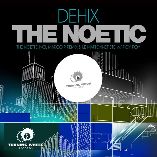 The Noetic - Original Mix