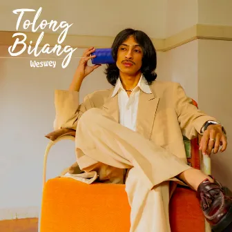 Tolong Bilang by Weswey