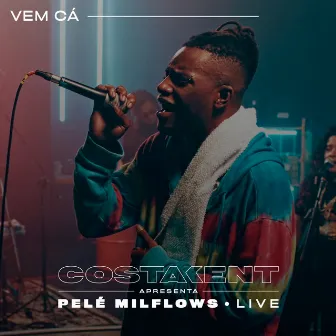 Vem Cá (Live) by CostaKent