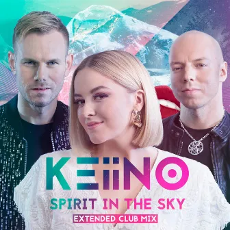 Spirit in the Sky (Extended Club Mix) by KEiiNO