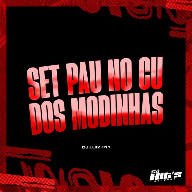 Set Pau no Cu dos Modinhas (feat. Mc Code & Mc Quiik)