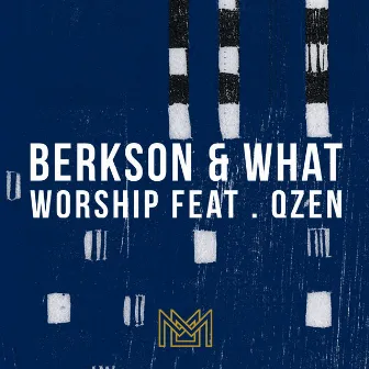 Worship (feat. Qzen) by James What