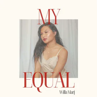 My Equal by Willa Marj