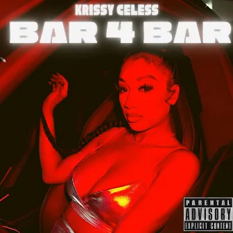 Bar 4 Bar Freestyle by Krissy Celess