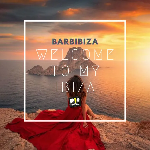 Welcome to My Ibiza - Original Mix