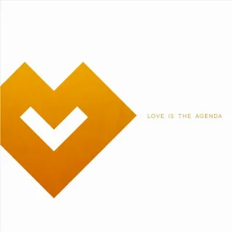 Love is the Agenda by Generate