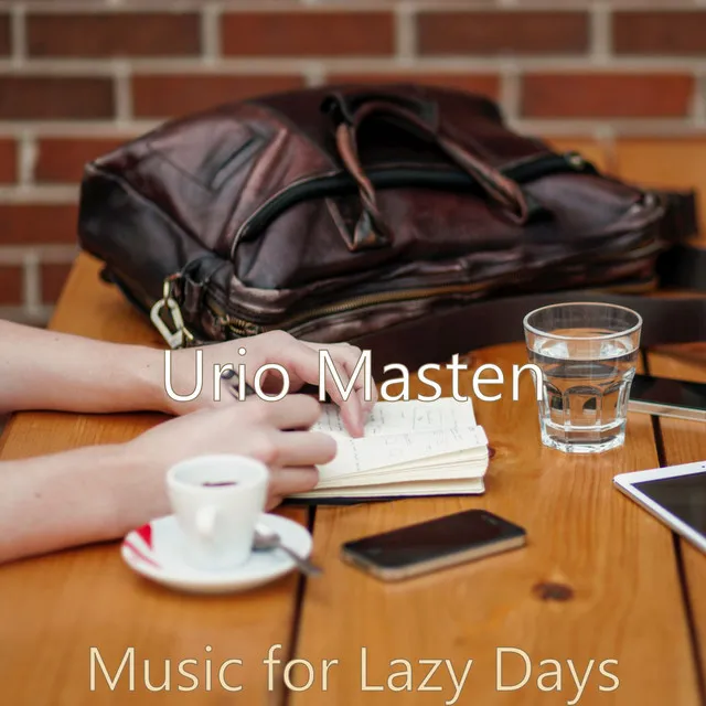 Music for Lazy Days