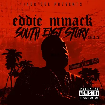 South East Story 182.5 by Eddie MMack