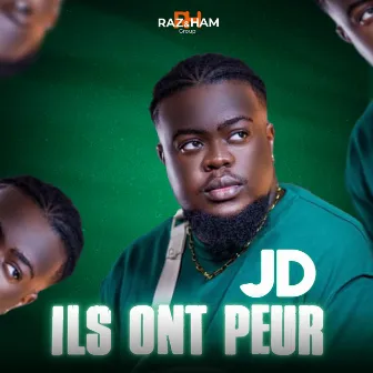 ILS ONT PEUR by JD