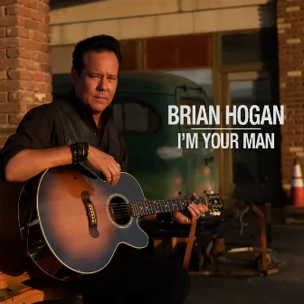 I'm Your Man by Brian Hogan