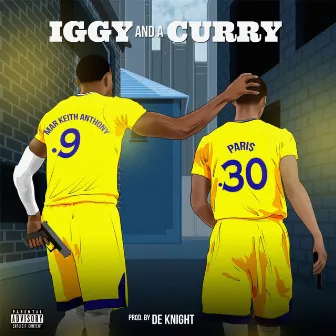 Iggy and a Curry by Pari$