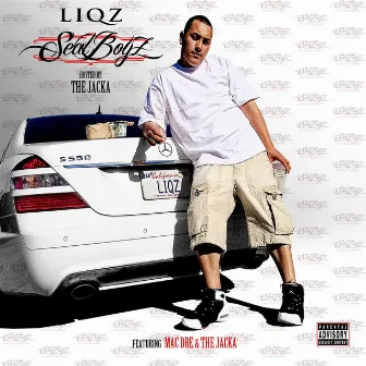 Seal Boyz Hosted by the Jacka by Liqz