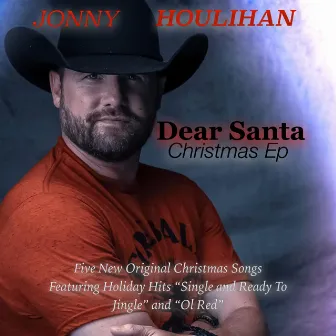 Dear Santa Christmas by Jonny Houlihan