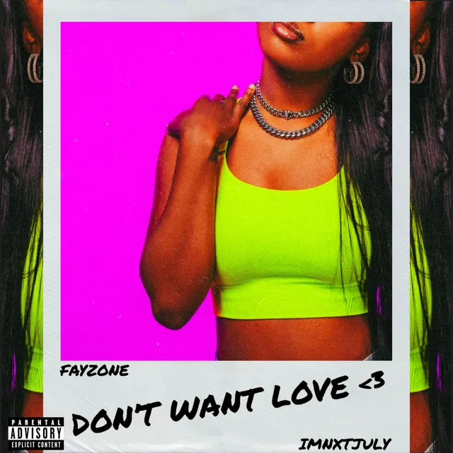 Don't Want Love