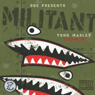 Militant (Radio Edit) by Yung Marley